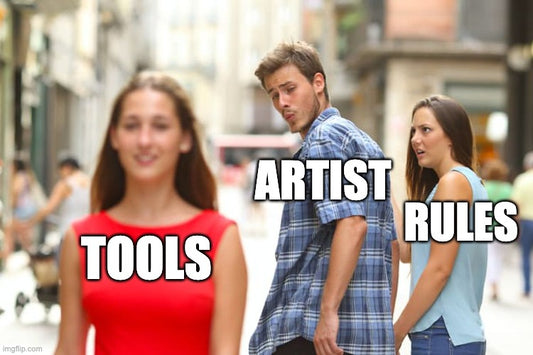 Meme about distracted Boyfriend watching to other Woman. Girlfriend labeled with "Rules", the Boyfriend with "Artist" and the other woman with "Tools".